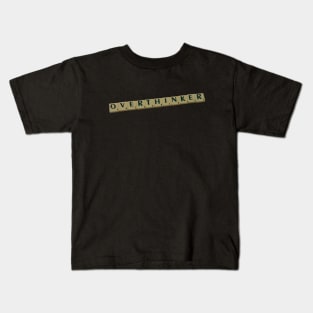 Overthinker Kids T-Shirt